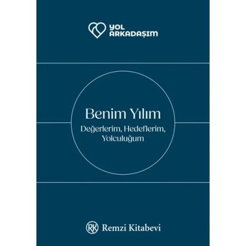 Benim Yılım Değerlerim, Hedeflerim, Yolculuğum