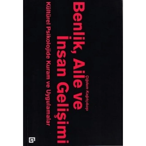 Benlik, Aile ve İnsan Gelişimi