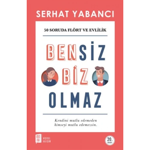 Bensiz Biz Olmaz