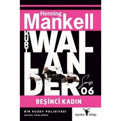 Beşinci Kadın - Kurt Wallander Serisi 6