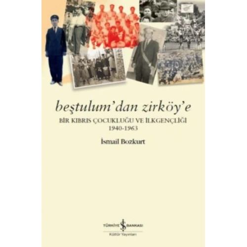 Beştulum’dan Zirköy’e