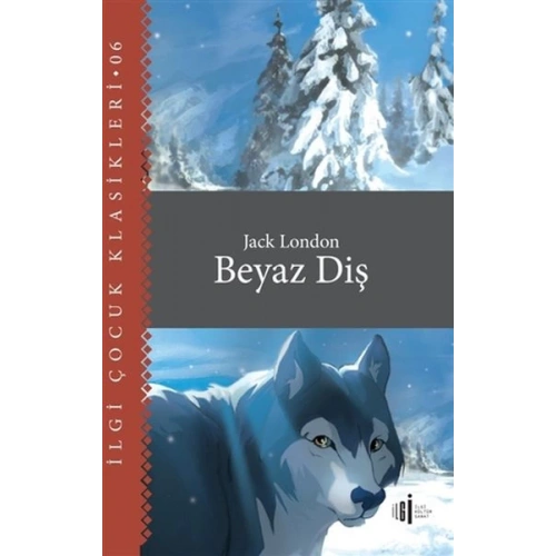 Beyaz Diş - Çocuk Klasikleri