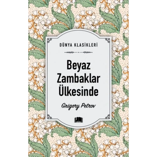 Beyaz Zambaklar Ülkesinde