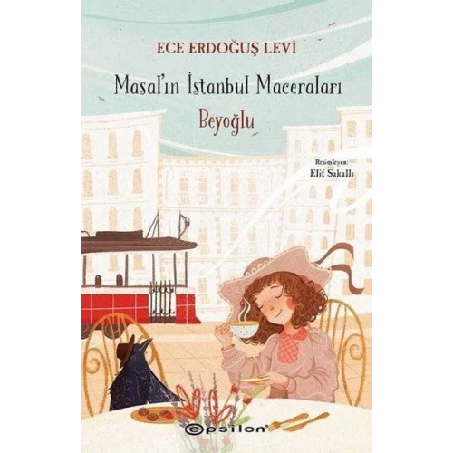 Beyoğlu - Masalın İstanbul Maceraları (Ciltli)