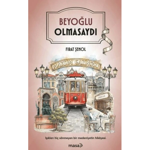 Beyoğlu Olmasaydı