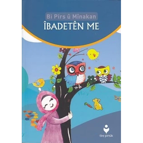 Bi Pirs u Minakan - Ibadeten Me(Kürtçe)