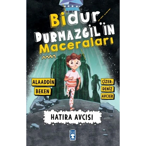 Bidur Durmazgilin Maceraları - Hatıra Avcısı