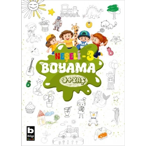 Bilgi Neşeli Boyama 4 + Yaş 3. Kitap