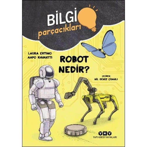 Bilgi Parçacıkları – Robot Nedir?