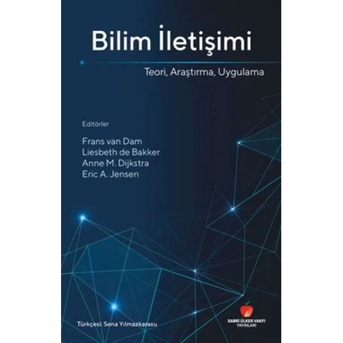 Bilim İletişimi Teori Araştırma Uygulama