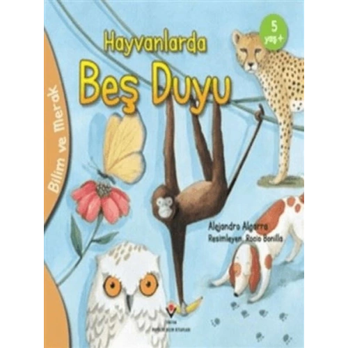 Bilim Ve Merak - Hayvanlarda Beş Duyu