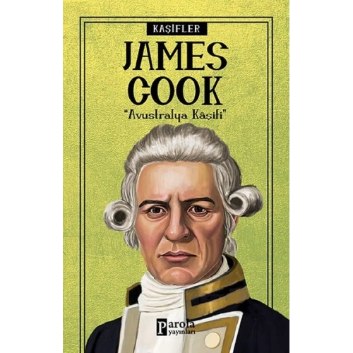 Bilime Yön Verenler: James Cook
