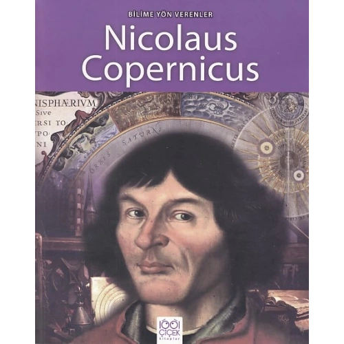 Bilime Yön Verenler - Nikolas Kopernik