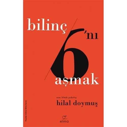Bilinç Altını Aşmak - Bilinç 6’ını Aşmak