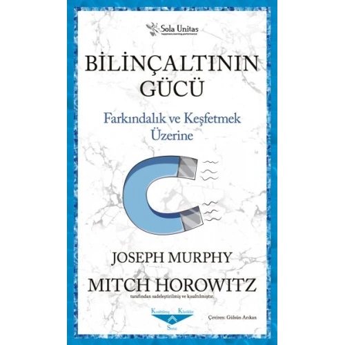 Bilinçaltının Gücü