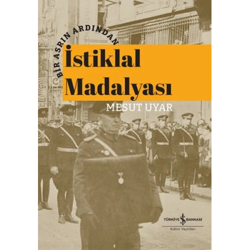 Bir Asrın Ardından İstiklal Madalyası