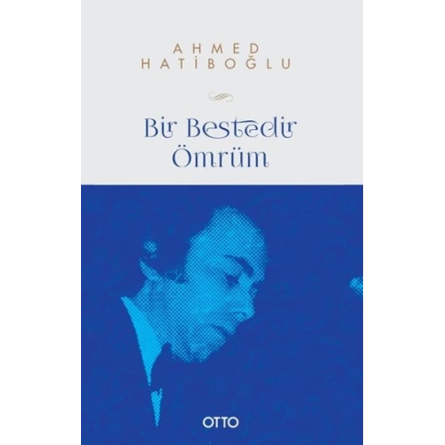 Bir Bestedir Ömrüm