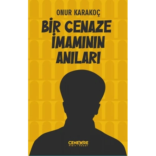 Bir Cenaze İmamının Anıları