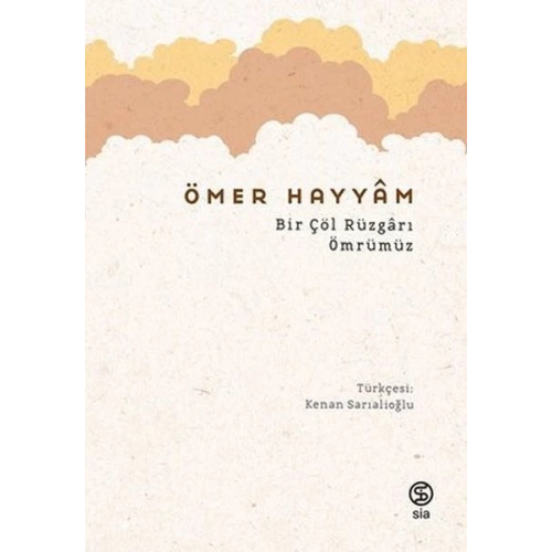 Bir Çöl Rüzgarı Ömrümüz