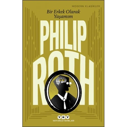 Bir Erkek Olarak Yaşamım - Modern Klasikler