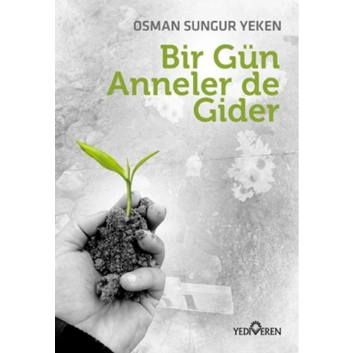 Bir Gün Anneler de Gider