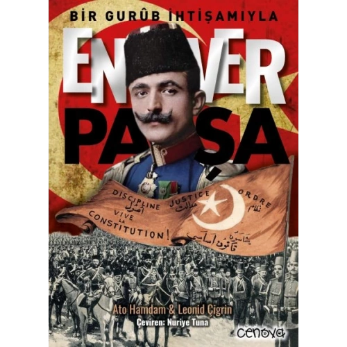 Bir Gurûb İhtişamıyla Enver Paşa