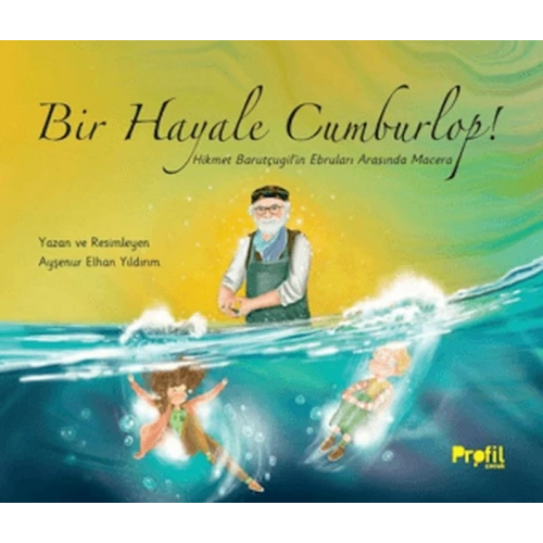 Bir Hayale Cumburlop!