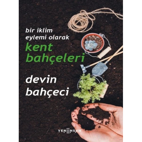 Bir İklim Eylemi Olarak Kent Bahçeleri