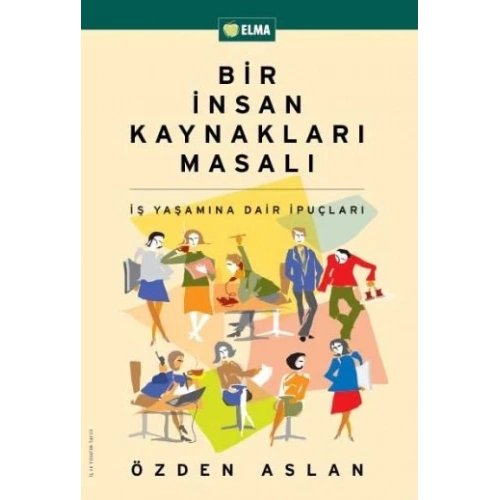 Bir İnsan Kaynakları Masalı