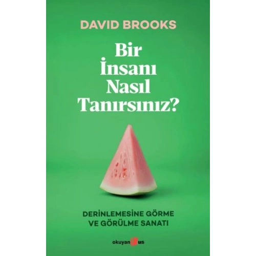 Bir İnsanı Nasıl Tanırsınız?