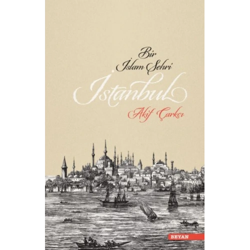 Bir İslam Şehri İstanbul