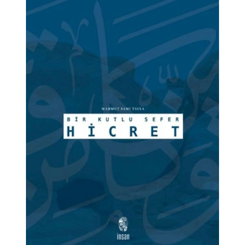 Bir Kutlu Sefer Hicret