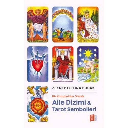 Bir Kutupyıldızı Olarak Aile Dizimi & Tarot Sembolleri