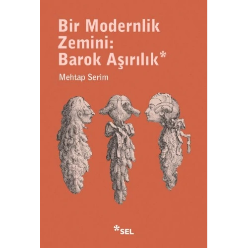 Bir Modernlik Zemini: Barok Aşırılık