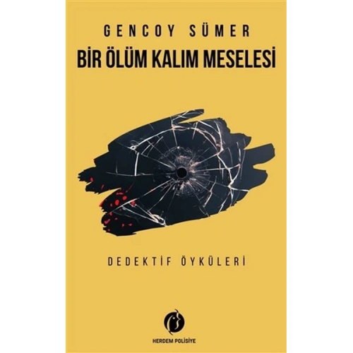 Bir Ölüm Kalım Meselesi - Dedektif Öyküleri