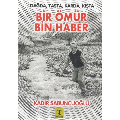 Bir Ömür Bin Haber