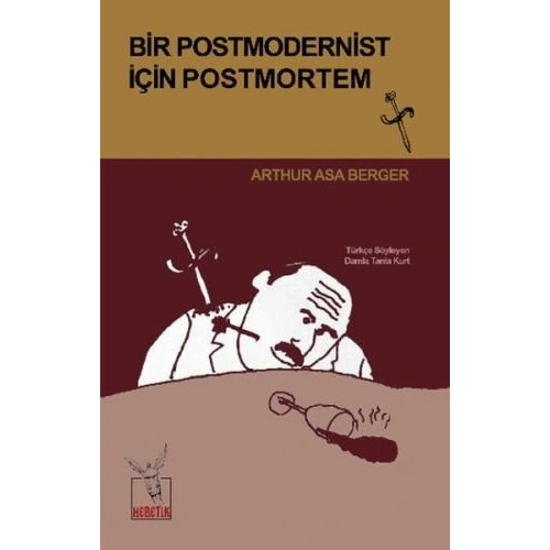 Bir Postmodernist İçin Postmortem