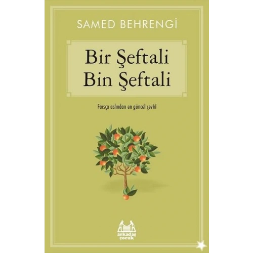 Bir Şeftali Bin Şeftali