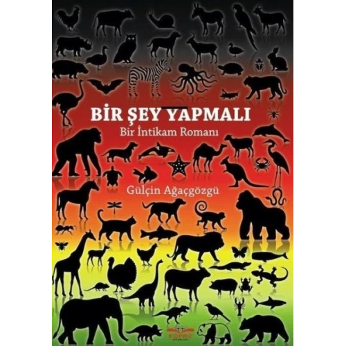 Bir Şey Yapmalı - Bir İntikam Romanı