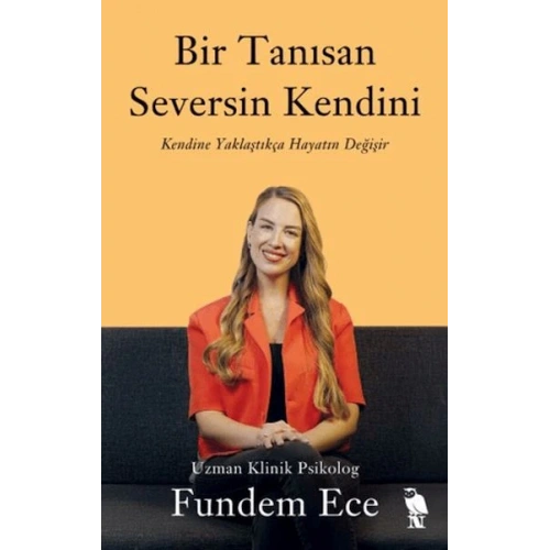 Bir Tanısan Seversin Kendini
