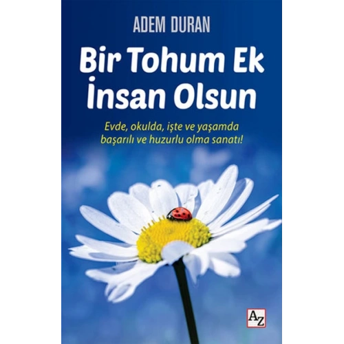 Bir Tohum Ek İnsan Olsun
