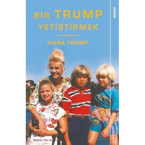 Bir Trump Yetiştirmek