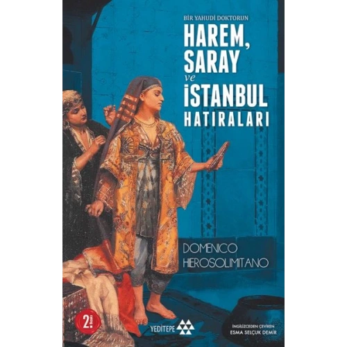 Bir Yahudi Doktorun Harem, Saray ve İstanbul Hatıraları