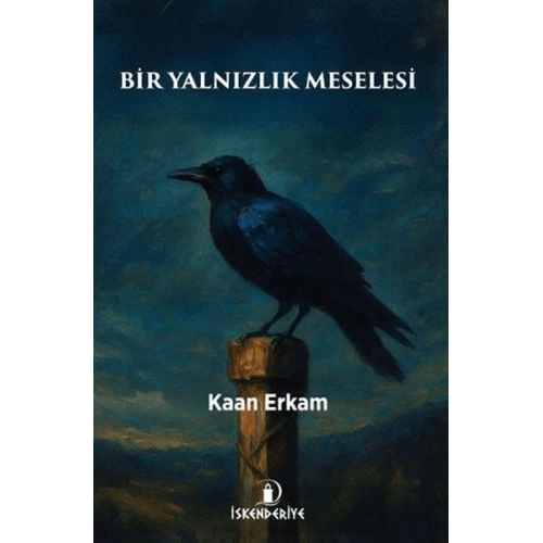 Bir Yalnızlık Meselesi