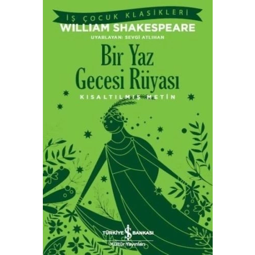 Bir Yaz Gecesi Rüyası (Kısaltılmış Metin)