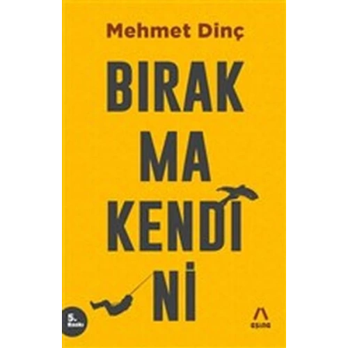 Bırakma Kendini