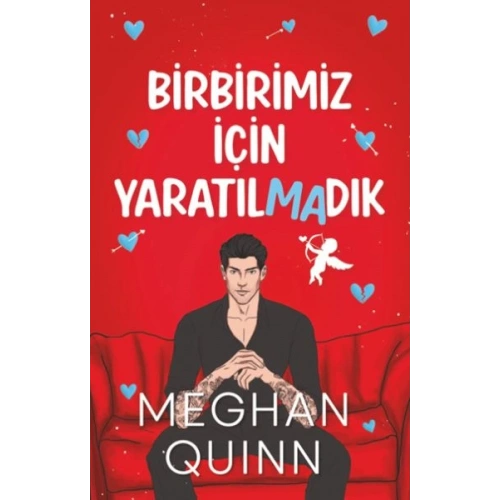 Birbirimiz İçin Yaratılmadık