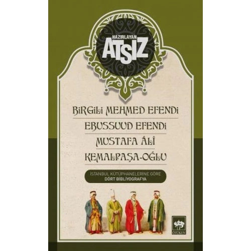 Birgili Mehmed Efendi Ebussuud Efendi Mustafa Ali Kemalpaşa Oğlu