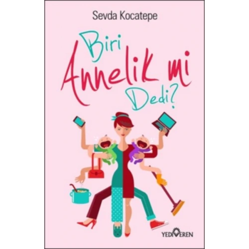 Biri Annelik mi Dedi?