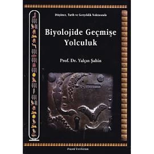 Biyolojide Geçmişe Yolculuk